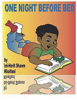"One Night Before Bed" by Ini-Herit Shawn Khalfani