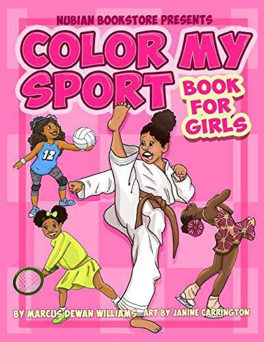 "Color My Sport Book for Girls" by Marcus Dewan Williams