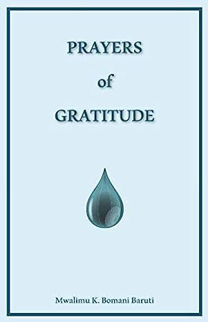 "Prayers of Gratitude" by Mwalimu K. Bomani Baruti