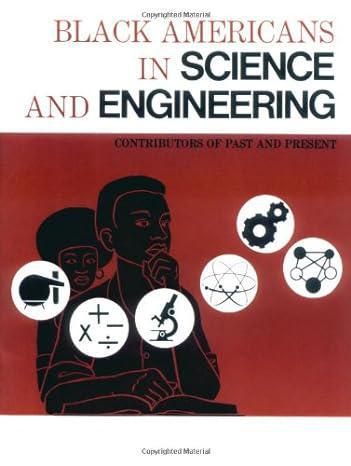 "Black Americans in Science and Engineering" by Eugene Winslow
