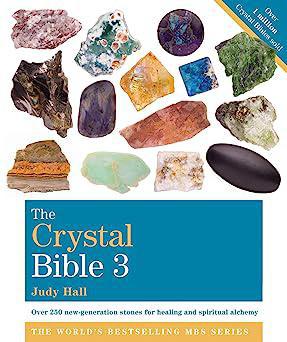 The Crystal Bible 3 By: Judy Hall