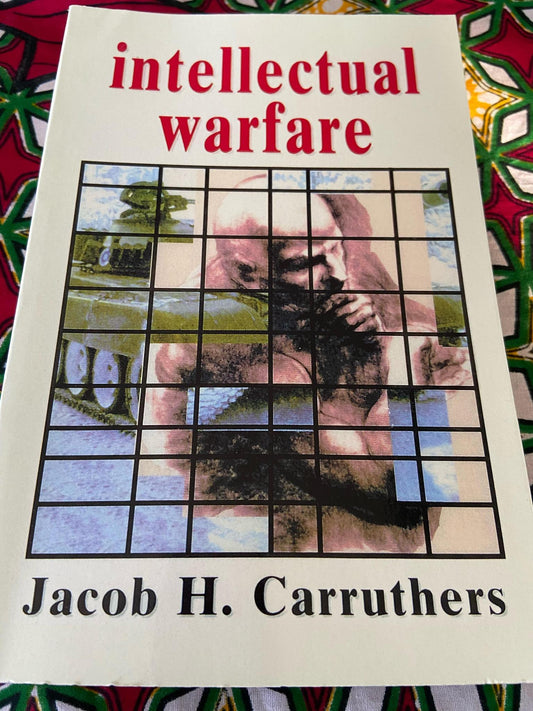 "Intellectual Warfare" by Jacob H. Carruthers