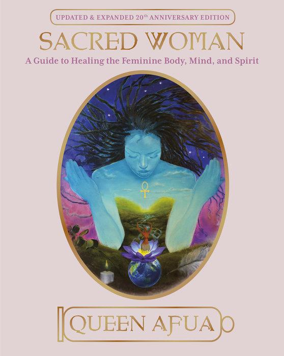 "Sacred Woman" by Queen Afua