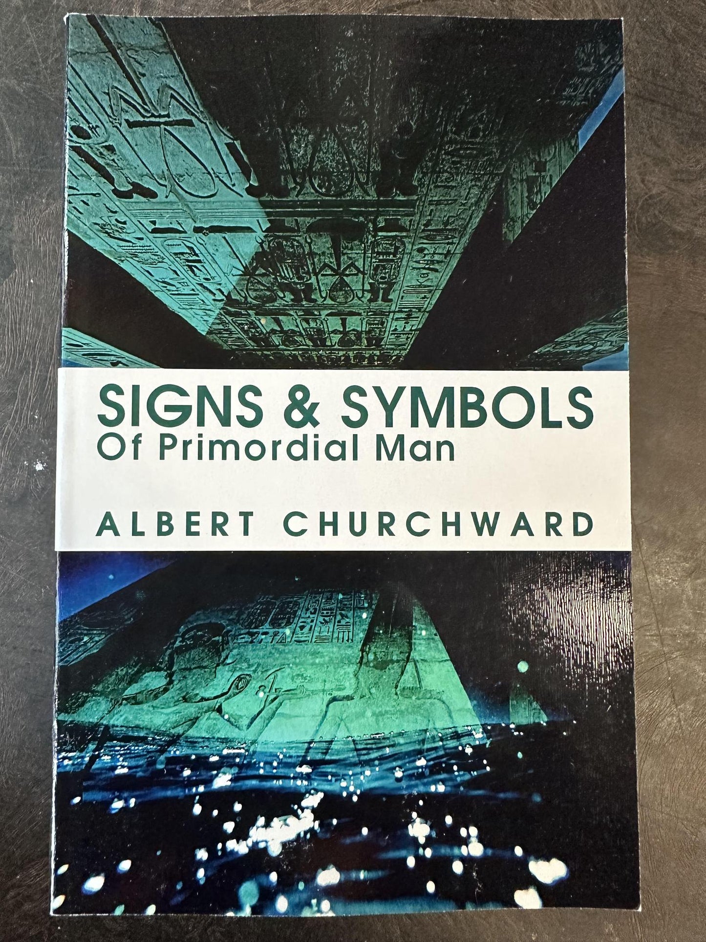 SIGNS AND SYMBOLS OF PRIMORDIAL MAN BY ALBERT CHURCHWARD