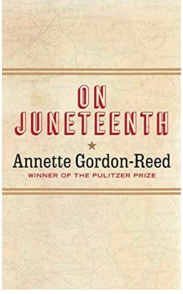 "On Juneteenth" by Annette Gordon-Reed