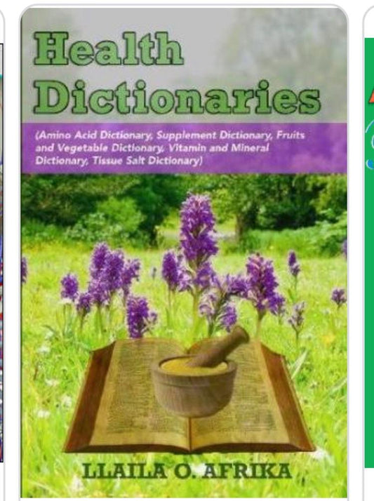 "Health Dictionaries" by Llaila O. Afrika