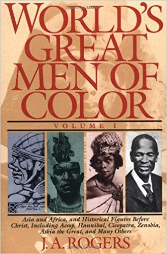 "World's Great Men of Color - Vol. 1" by J.A. Rogers